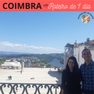 Coimbra – Roteiro 1 dia