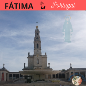 Fátima – Portugal – Roteiro 1 dia